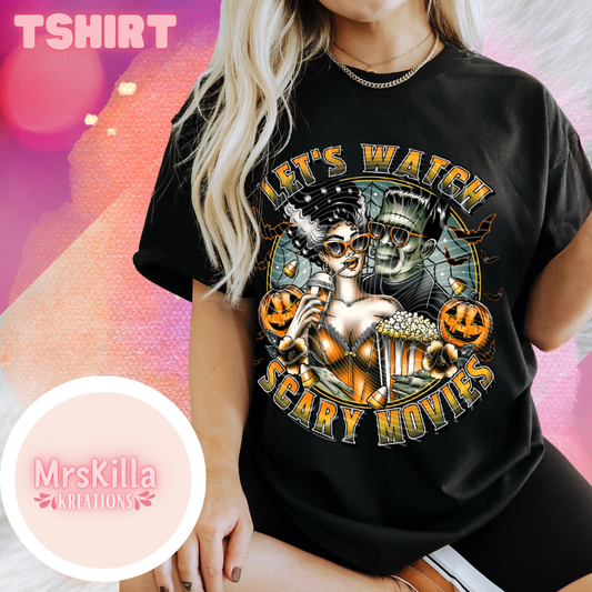 Lets Watch Scary movies T shirt