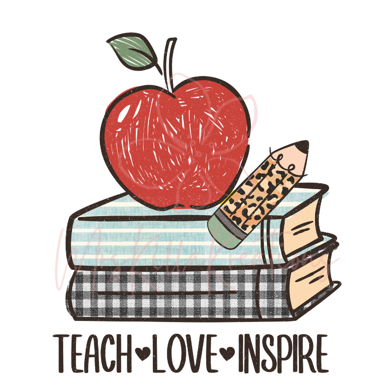 Teach Love inspire DTF transfer