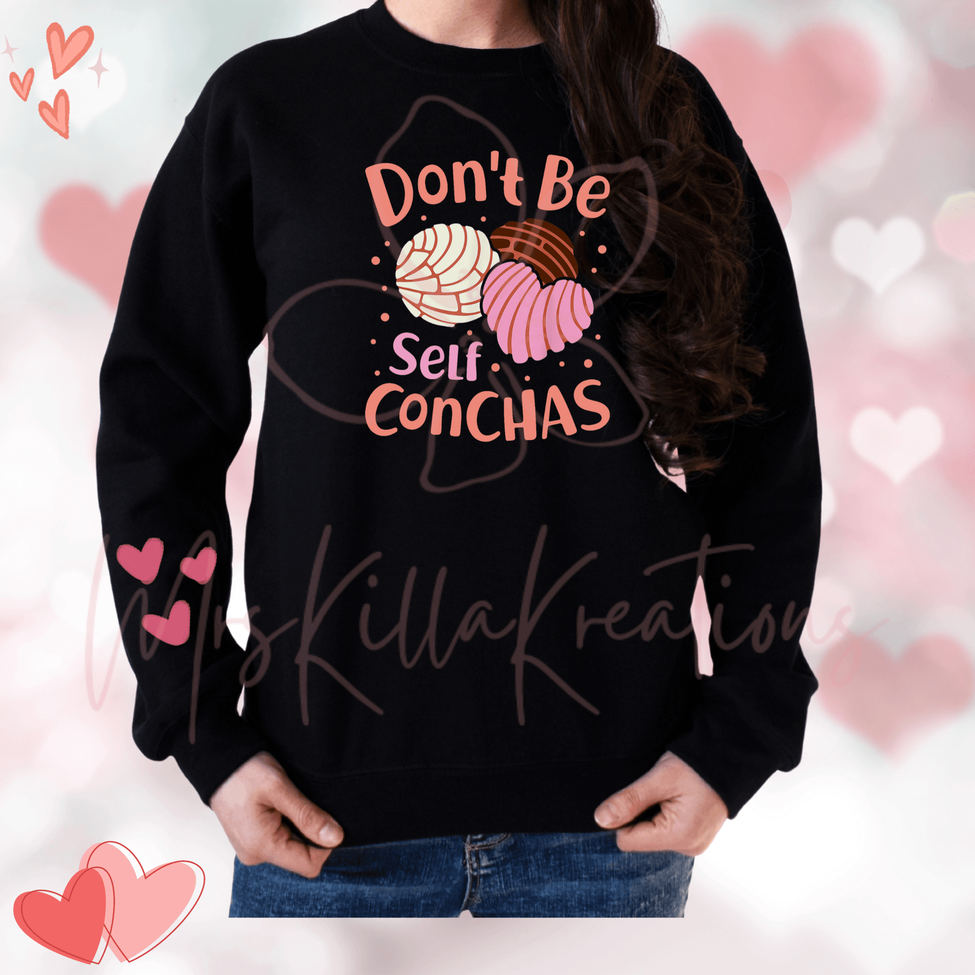 Don't be self concha crewneck Sweater - Mrskillakreations 