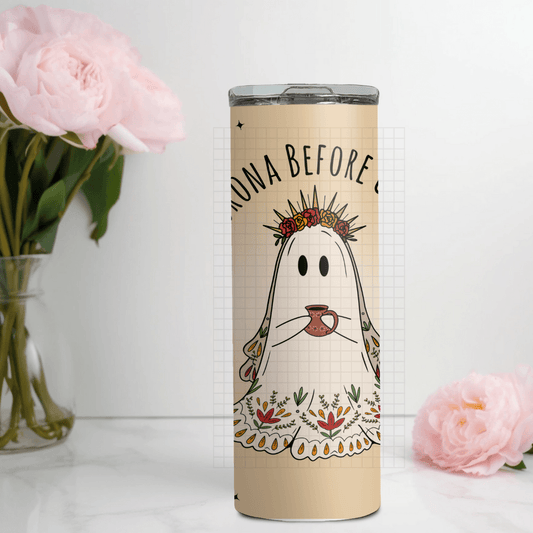 Llorona before coffee Tumbler - Mrskillakreations 