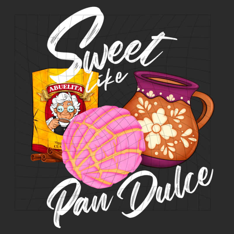 sweet like pan dulce DTF Transfers - Mrskillakreations 