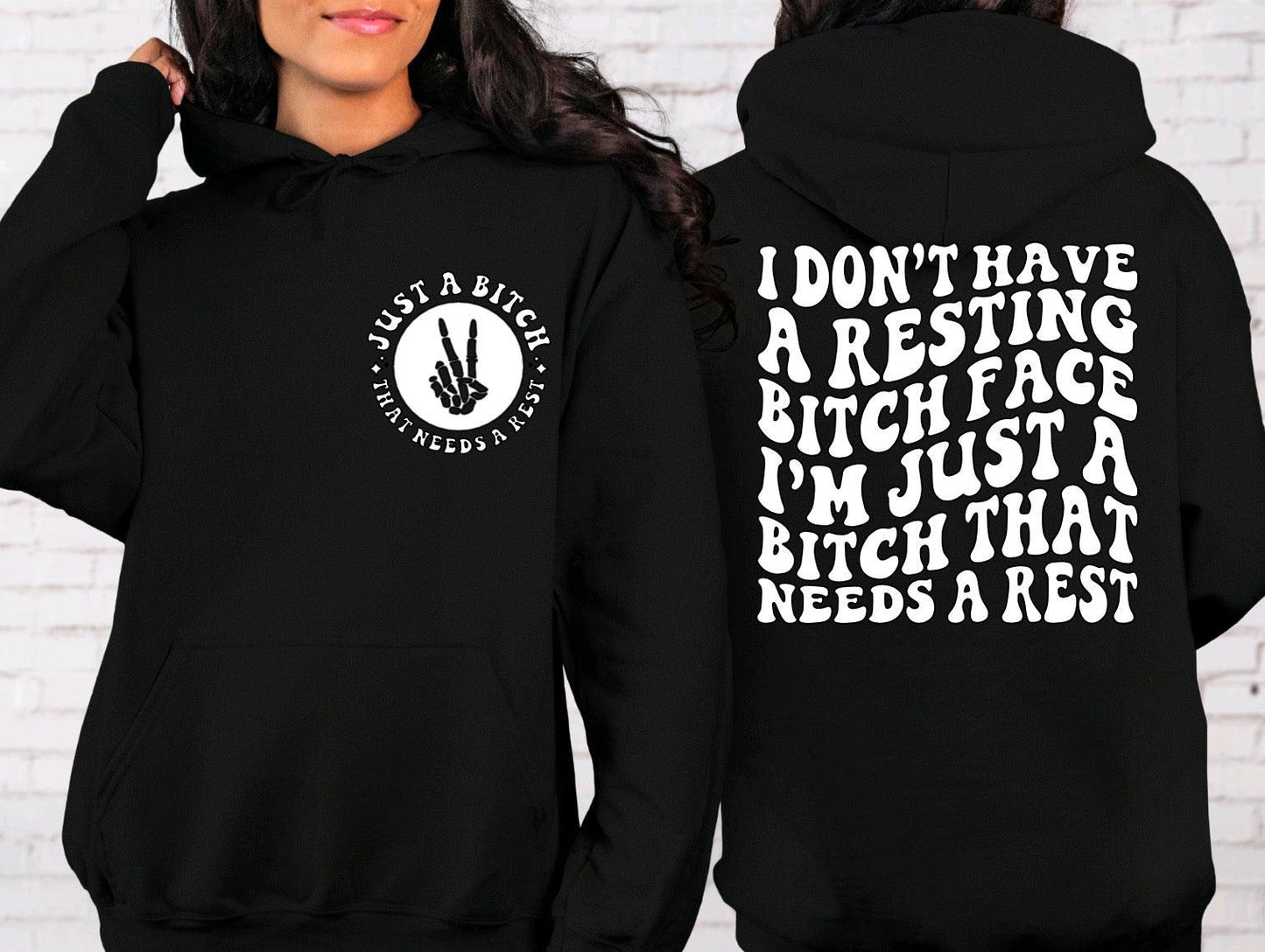Just a bitch that needs rest Hoodie - Mrskillakreations 